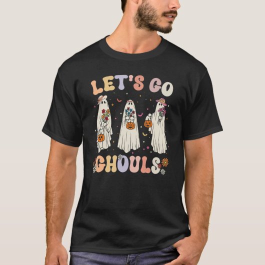 Let's Go Ghouls Spooky Season Halloween Trick Or T T-shirt (Voorkant)
