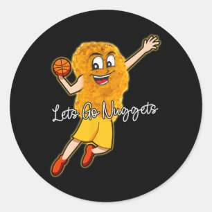 Lets Go Nuggets - Kip Nugget Bysketbyll Speler Ronde Sticker