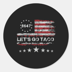 Let's Go Taco 8647 US Flag 86 47 Mannen Vrouwen 2 Ronde Sticker