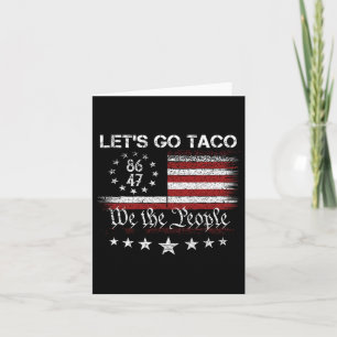 Let's Go Taco 8647 US Flag 86 47 Mannen Vrouwen 4 Kaart