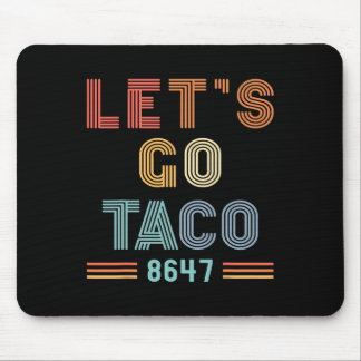 Let's Go Taco 8647 Us Vlag 86 47 Mannen Vrouwen 7 Muismat