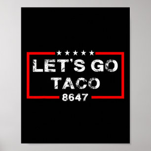 Let's Go Taco 8647 VS Vlag 86 47 Mannen Vrouwen 9 Poster