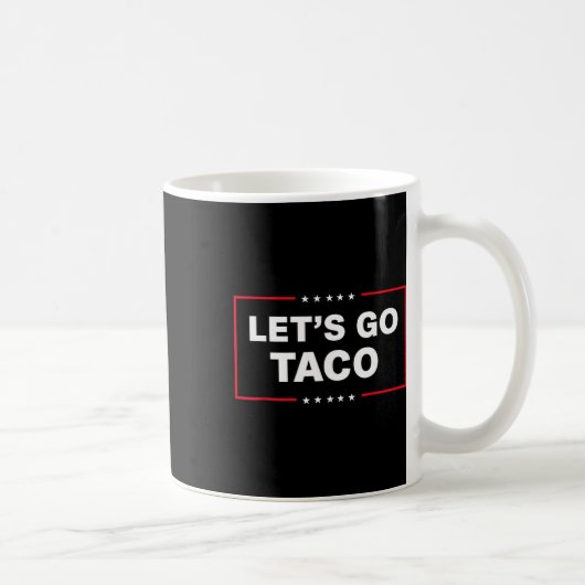 Let's Go Taco For Men Women Funny Koffiemok (Rechts)