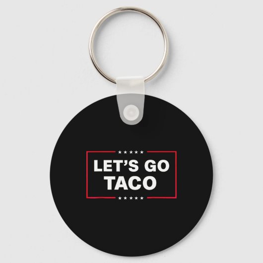 Let's Go Taco For Men Women Funny  Sleutelhanger (Voorkant)