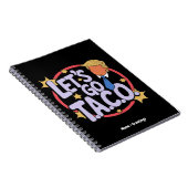 Let's Go Taco Funny Design Bold Quote Mannen & Vro Notitieboek (Rechterzijde)