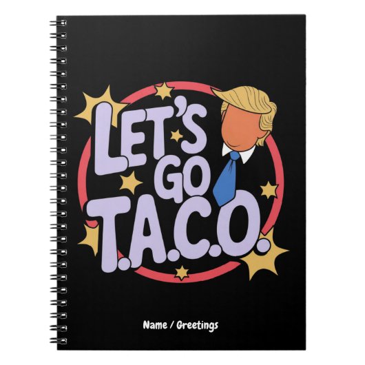 Let's Go Taco Funny Design Bold Quote Mannen & Vro Notitieboek (Voorkant)