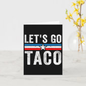 Let's Go Taco Funny Meme Let's Go Taco Kaart (Gele Bloem)