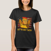 Let's Go Taco Funny Trump Always Chickens Out 14  T-shirt (Voorkant)