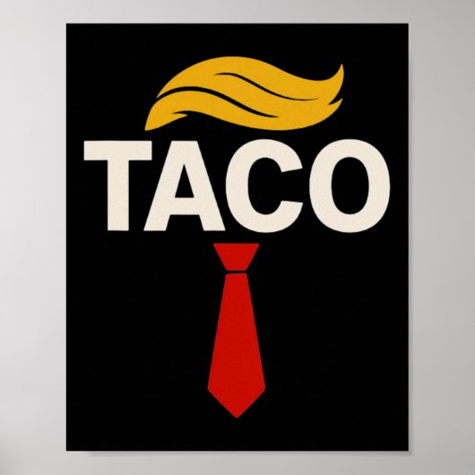 Let's Go Taco Funny Trump Always Chickens Out 29 Poster (Voorkant)