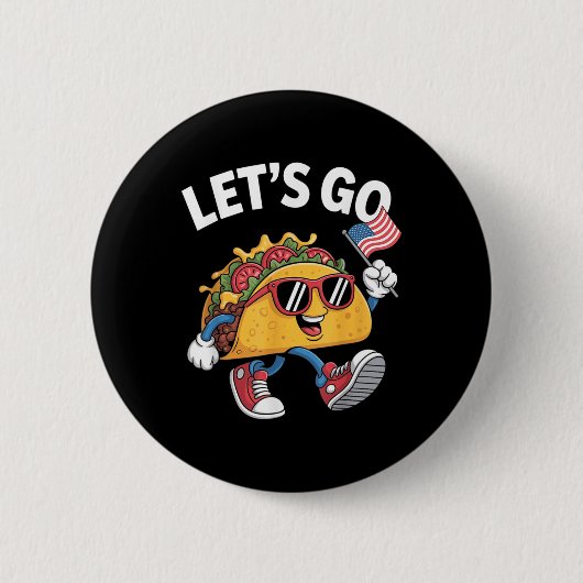 Lets Go Taco Funny Trump Chicken  Ronde Button 5,7 Cm (Voorkant)