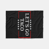 Let's Go Taco - Grappig Patriottisch Taco Handelst Fleece Deken (Voorkant (Horizontaal))