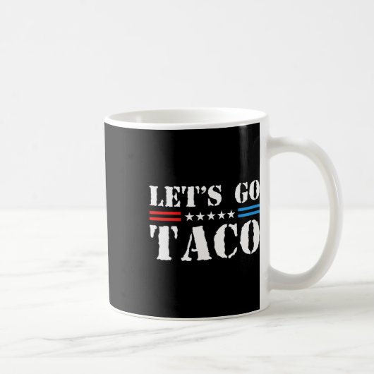 Let's Go Taco - Grappig Patriottisch Taco Handelst Koffiemok (Rechts)