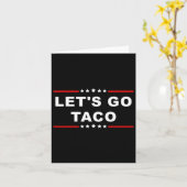 Let's Go Taco - Leuke en speelse voedselexpressie Kaart (Gele Bloem)