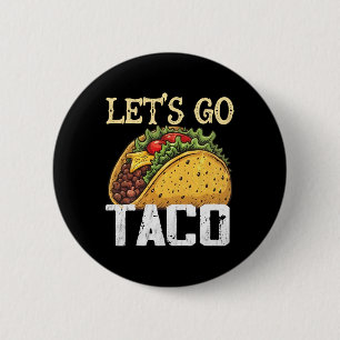 Let's Go Taco Retro Vintage Let's Go Taco 4 Ronde Button 5,7 Cm