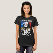 Let's Go Taco Shirt Funny Slogan Let's Go Taco 6 (Voorkant volledig)