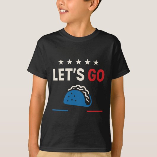 Let's Go Taco Shirt Let's Go Taco 14 (Voorkant)