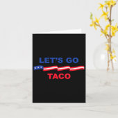 Let's Go Taco Shirt Let's Go Taco 37 Kaart (Gele Bloem)