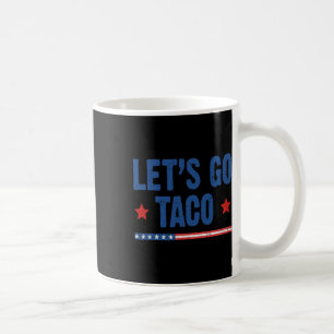 Let's Go Taco Shirt Let's Go Taco 48 Koffiemok