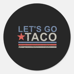 Let's Go Taco Shirt Let's Go Taco 7 Ronde Sticker