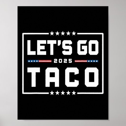 Let's Go Taco Shirt Let's Go Taco &#; Poster (Voorkant)