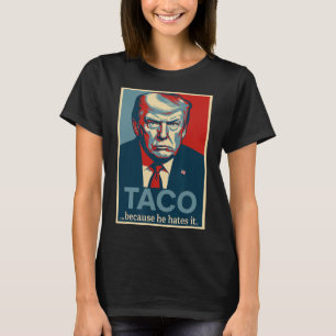 Let's Go Taco Trade Parodie Graphic Donnie Taco Me T-shirt