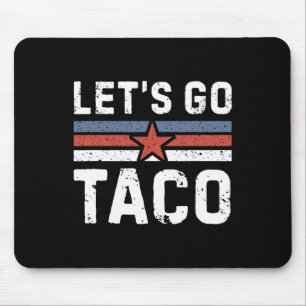Let's Go Taco - Vintage 2 Muismat