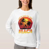 Let's Go To The Beach T-shirt (Voorkant)