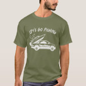 Let's Go Vist Boot en SUV Auto T-shirt (Voorkant)