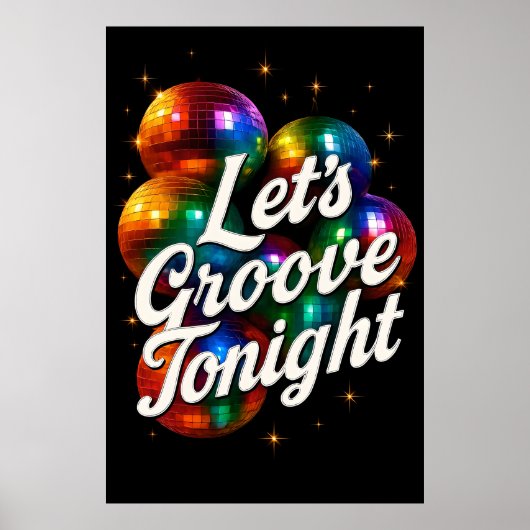 Let's Groove Tonight - Retro Disco Party Poster (Voorkant)