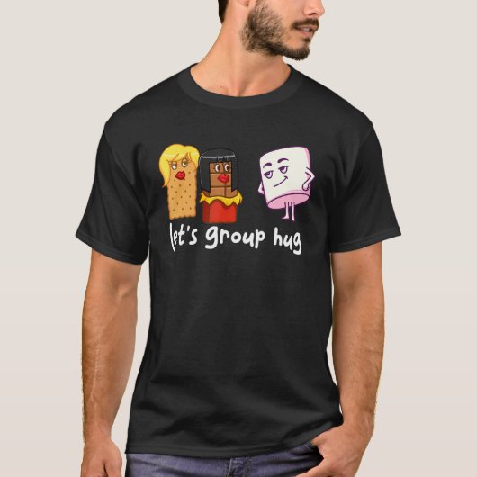 Let's Group Hug S'mores Marshmallow Camping Smores T-shirt (Voorkant)