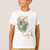 Let's hang out sloth kids birthday t-shirt (Voorkant)