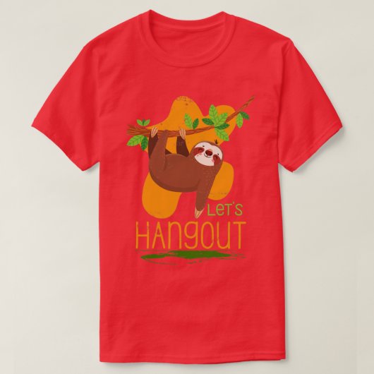 Lets Hangout Sloth T-shirt (Design voorkant)