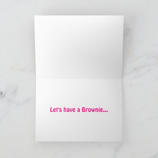 Let's have a brownie card kaart (Binnen)