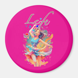 Let's Have Fun,Life a Roller Coaster Magneet