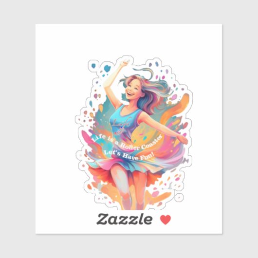 Let's Have Fun,Life a Roller Coaster Sticker (Vel)