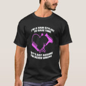 Let's Just Assume I'm Never Wrong Hair Salon Hai T-shirt (Voorkant)