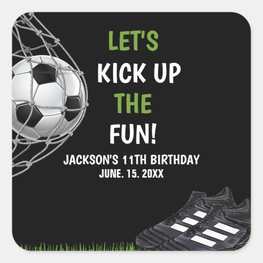 Let's Kick up the fun!, Fun Soccer Birthday Vierkante Sticker (Voorkant)