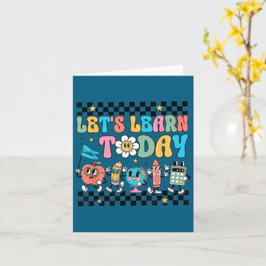 Let's Learn Today Retro Back To School Teacher Mot Kaart (Gele Bloem)