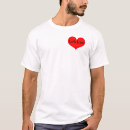 Let's Love T-shirt