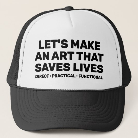 Let's Make An Art That Saves Lives™ Truckerhoed Trucker Pet (Voorkant)