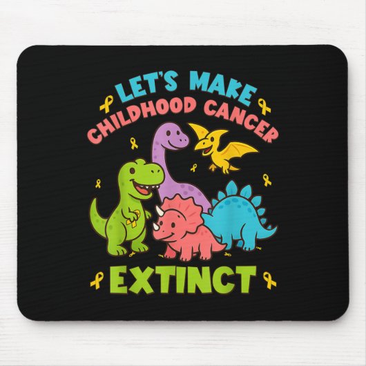 Let's Make Childhood Cancer Extinct Dinosaurs Wear Muismat (Voorkant)