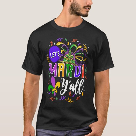 Lets Mardi Yall T-shirt (Voorkant)