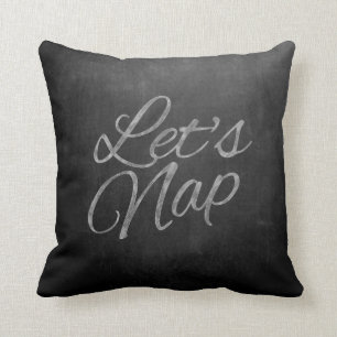 "Let's Nap" Chalkboard Typography Pillow Kussen