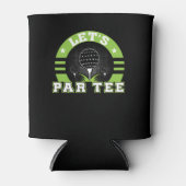 Lets Par T-shirt Funny Golf Lover Gifts Shirt Blikjeskoeler (Voorkant)