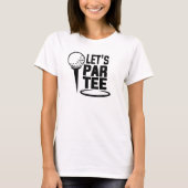 Lets Par T-shirt Golf Funny (Voorkant)