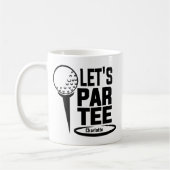 Lets Par T-shirt Golf Funny gepersonaliseerd Koffiemok (Links)