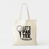 Lets Par T-shirt Golf Funny gepersonaliseerd Tote Bag (Achterkant)