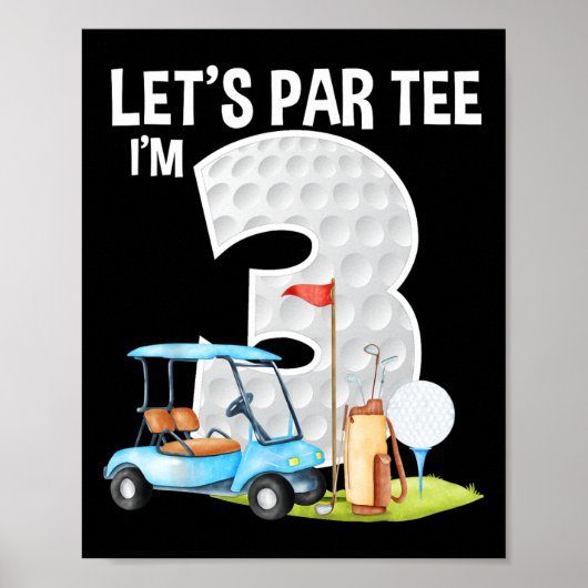 Let's Par Tee I'm 3 3rd Birthday Party Golf Birthd Poster (Voorkant)