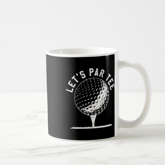 Lets Par Tee Shirt Funny Golf Player Gift Koffiemok (Rechts)
