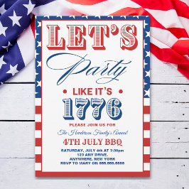 Lets Party Like It's 1776 Funny 4th July Party Kaart